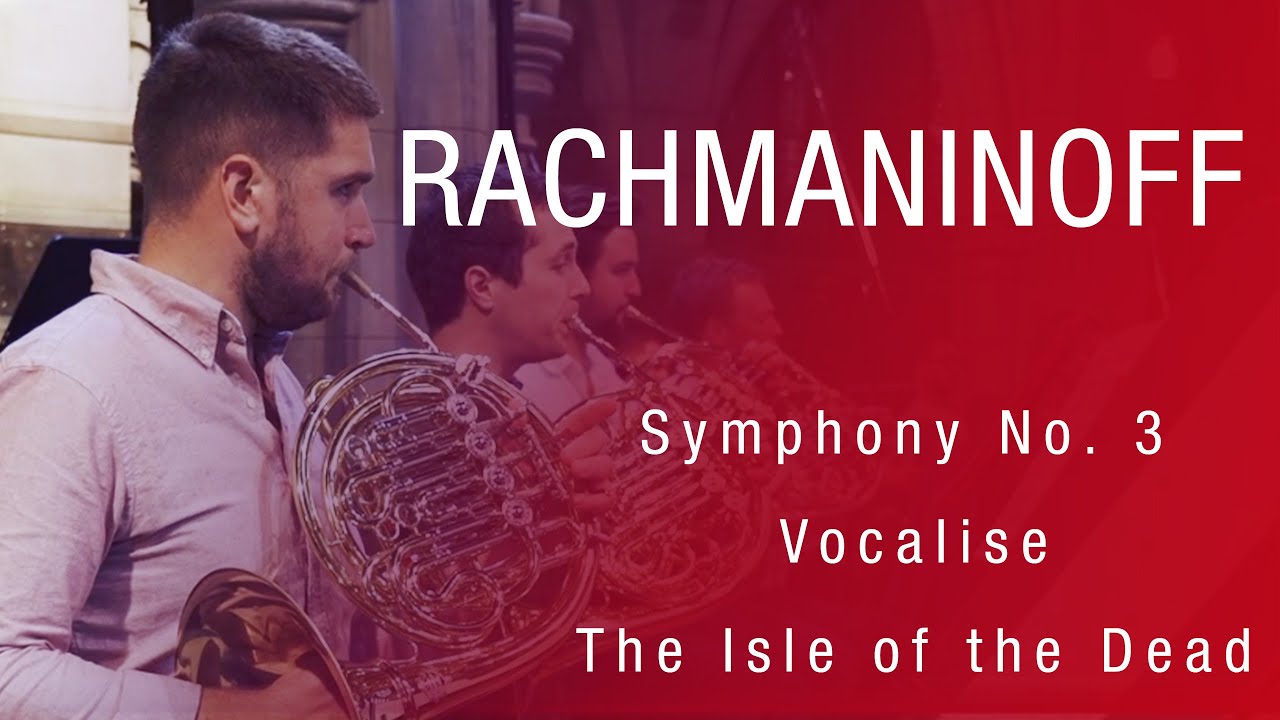 Sinfonia of London and John Wilson: Rachmaninoff, Symphony No. 3, The Isle of the Dead, Vocalise