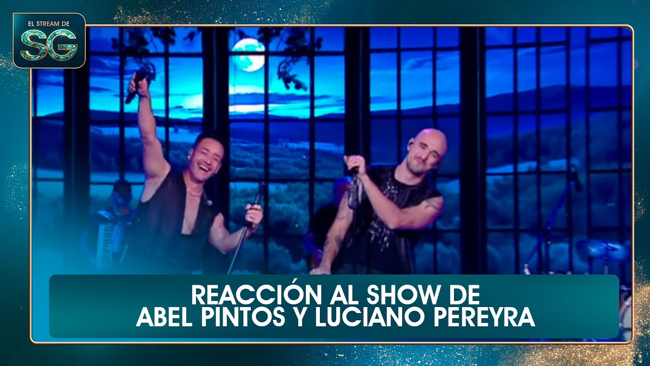 Disfrutamos en el stream el show de Abel Pintos y Luciano Pereyra - #SusanaGimenez