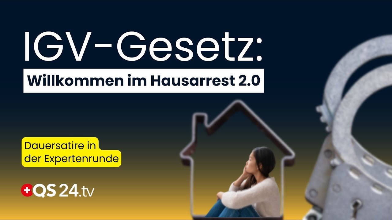 IGV Durchführungsgesetz: Zwangsimpfung, GPS & Co. | Denkgarage | QS24 Gesundheitsfernsehen