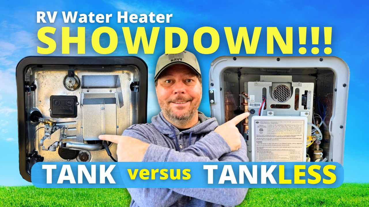 Which Type of RV Water Heater is Best for YOU? (RV Water Heater Showdown: Tank vs. Tankless) RV Life