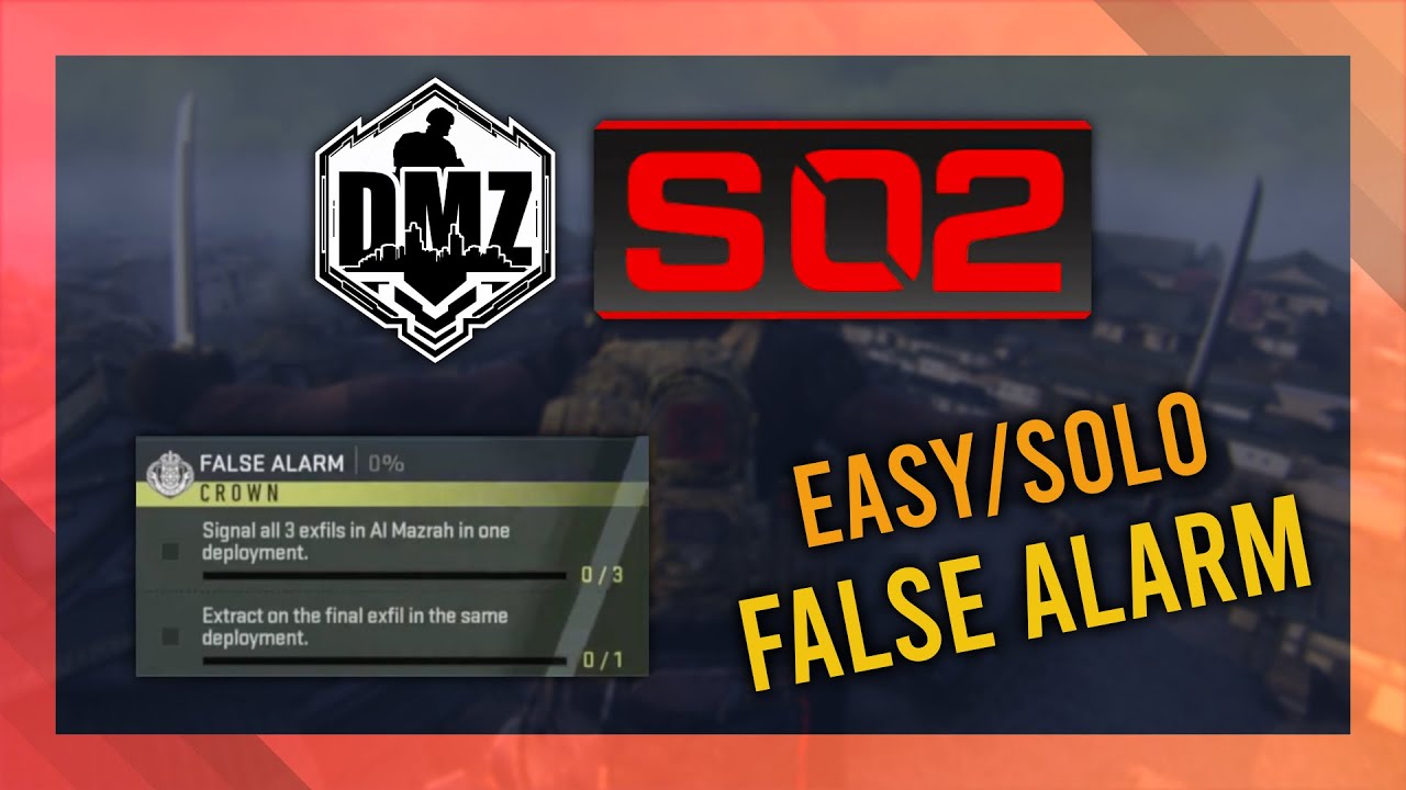 False Alarm GUIDE | DMZ Season 2 Mission Guide | Crown Solo Guide