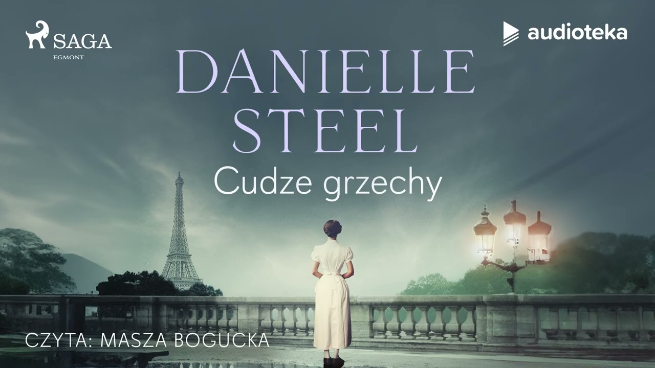 Cudze grzechy - audiobook | Danielle Steel (czyta: Masza Bogucka)