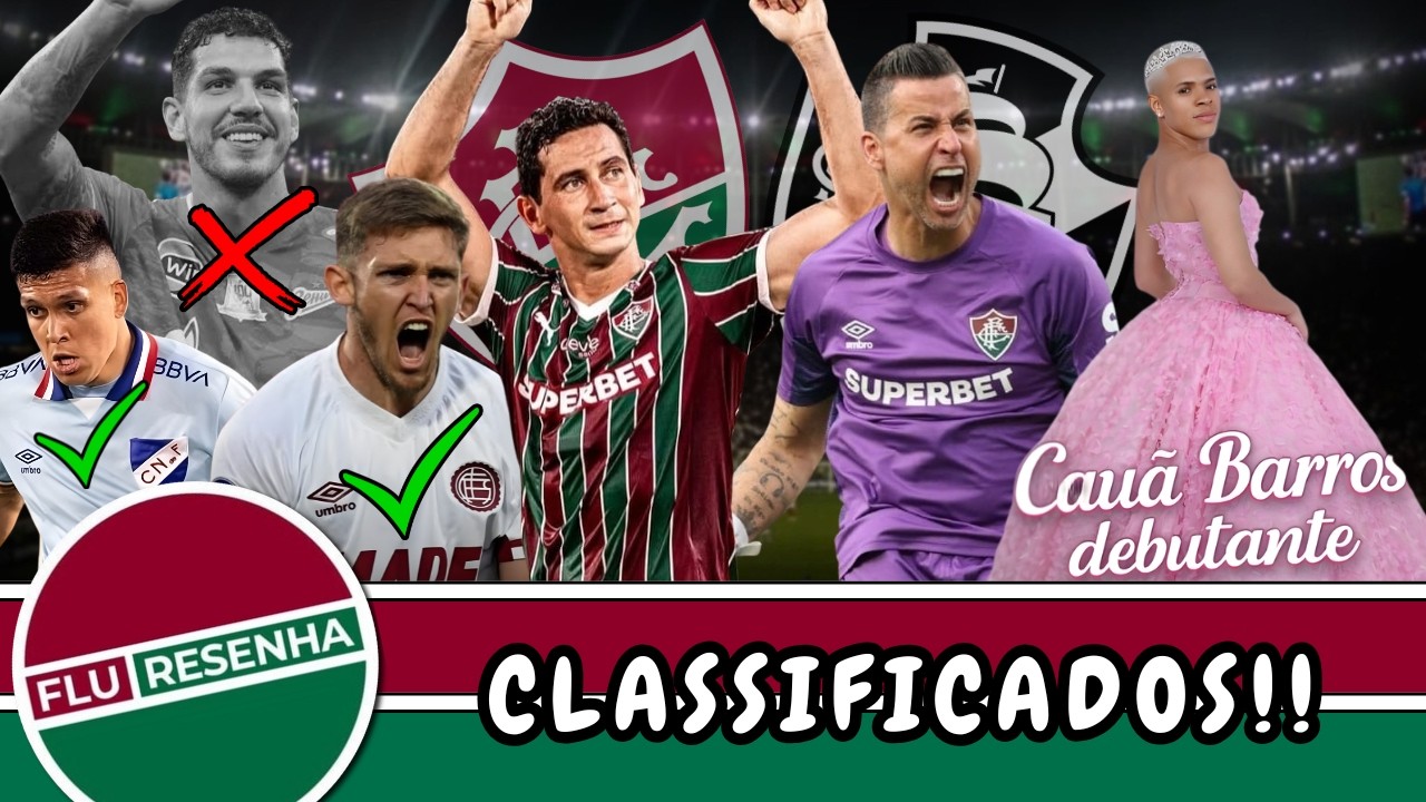 🚨 TUDO SOBRE OS REFORÇOS | FLUMINENSE ELIMINA O VASCO E É O PRIMEIRO FINALISTA DO CARIOCÃO!