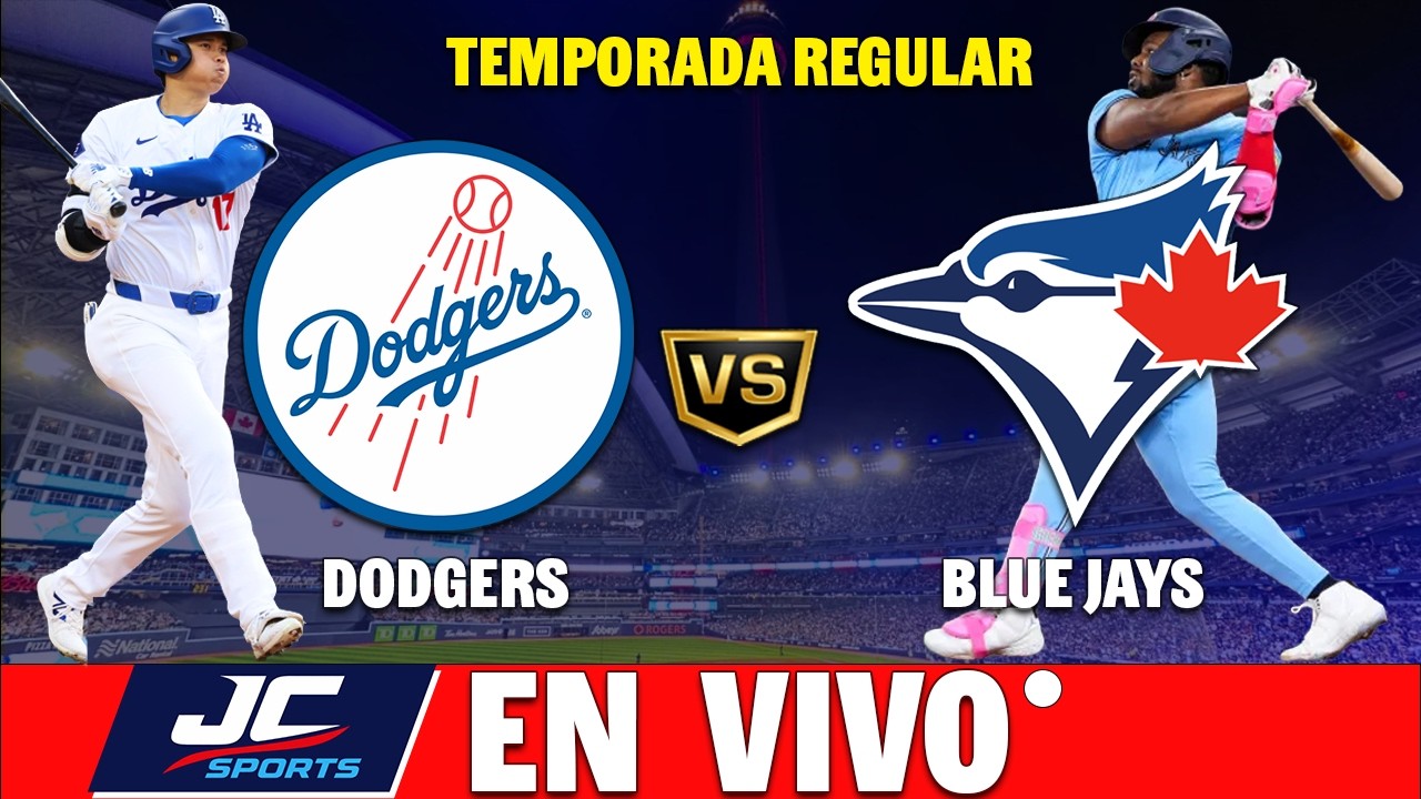 🔴 DODGERS VS BLUE JAYS EN VIVO ⚾  NARRACI&Oacute;N  🎤 JUEGO 1 - TEMPORADA 2026 🏆 - JC SPORTS