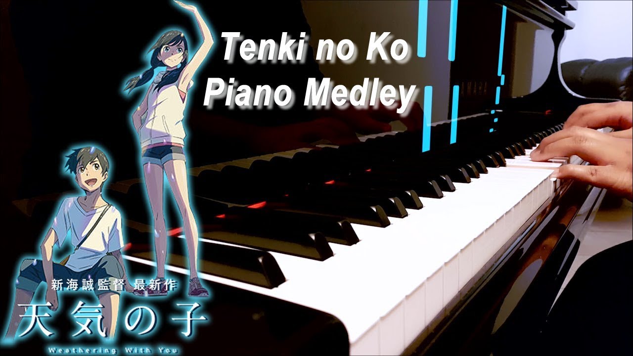 天気の子 OST / Weathering With You Piano Medley - ピアノ