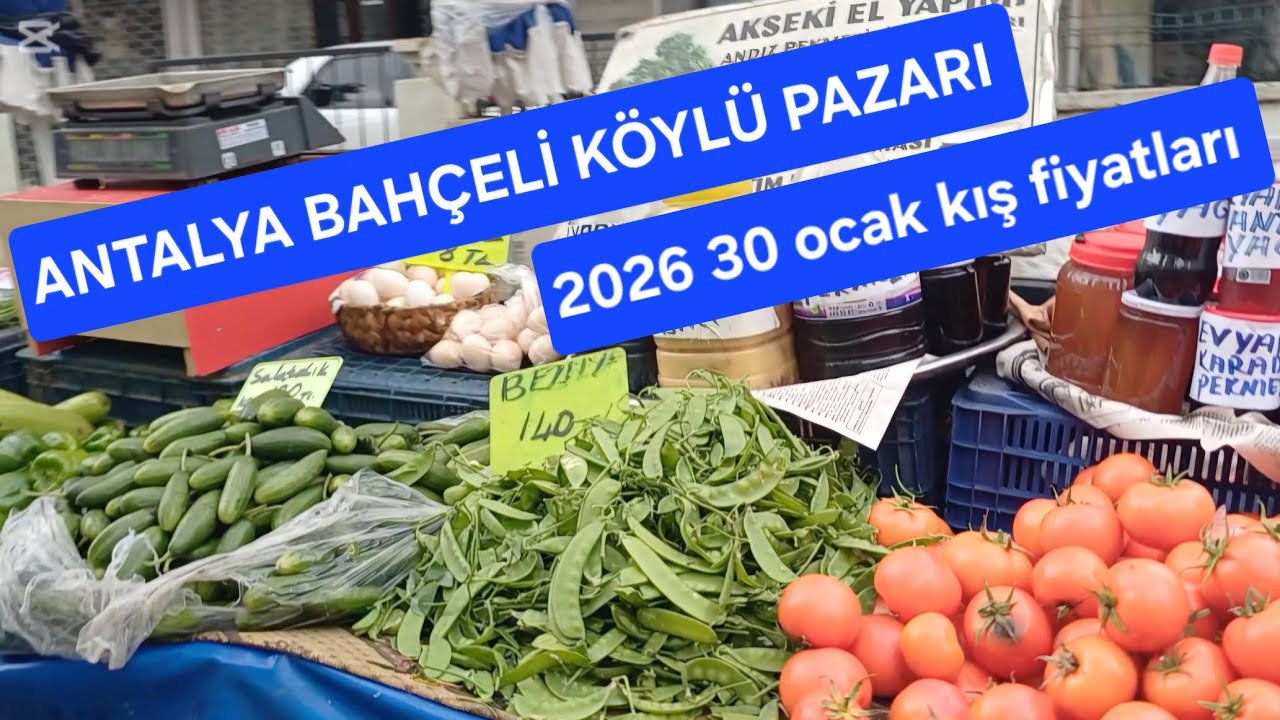 ANTALYADA 🍒PAZAR 🍒FİYATLARI 30 OCAK 2026 BAHÇELİ KÖYLÜ PAZARI 📣