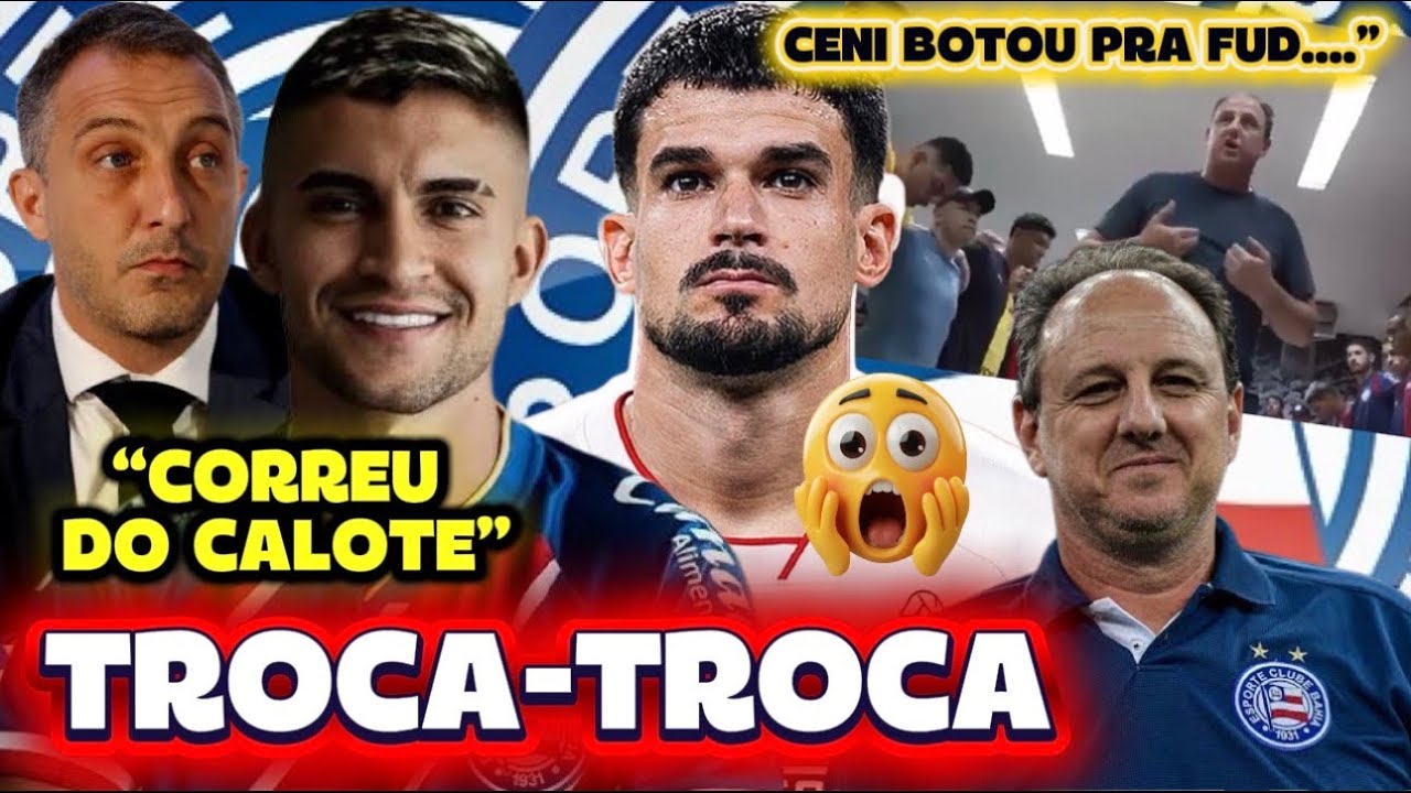 🔥💣😱ATENÇÃO:”R$900 MILHÕES EM DIVIDAS”: BAHIA E SÃO PAULO TROCAM JOGADORES? 🔥CENI NOS BASTIDORES 