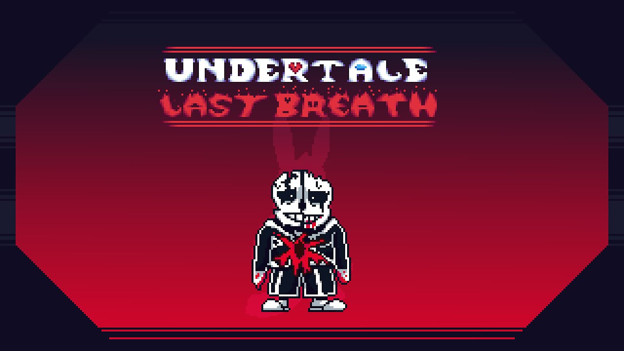 Undertale - Last Breath - Phase 10 ~ MEGALOMANAIC