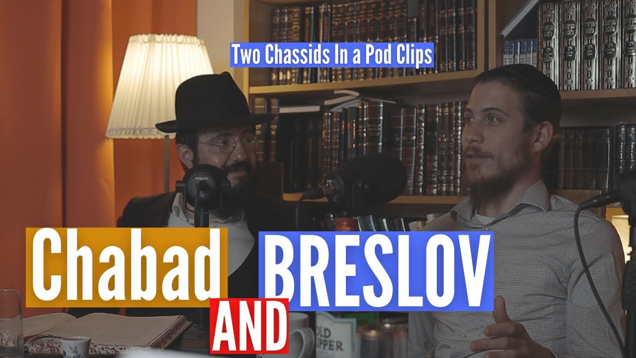Chabad And Breslov - Two Chassids Clips