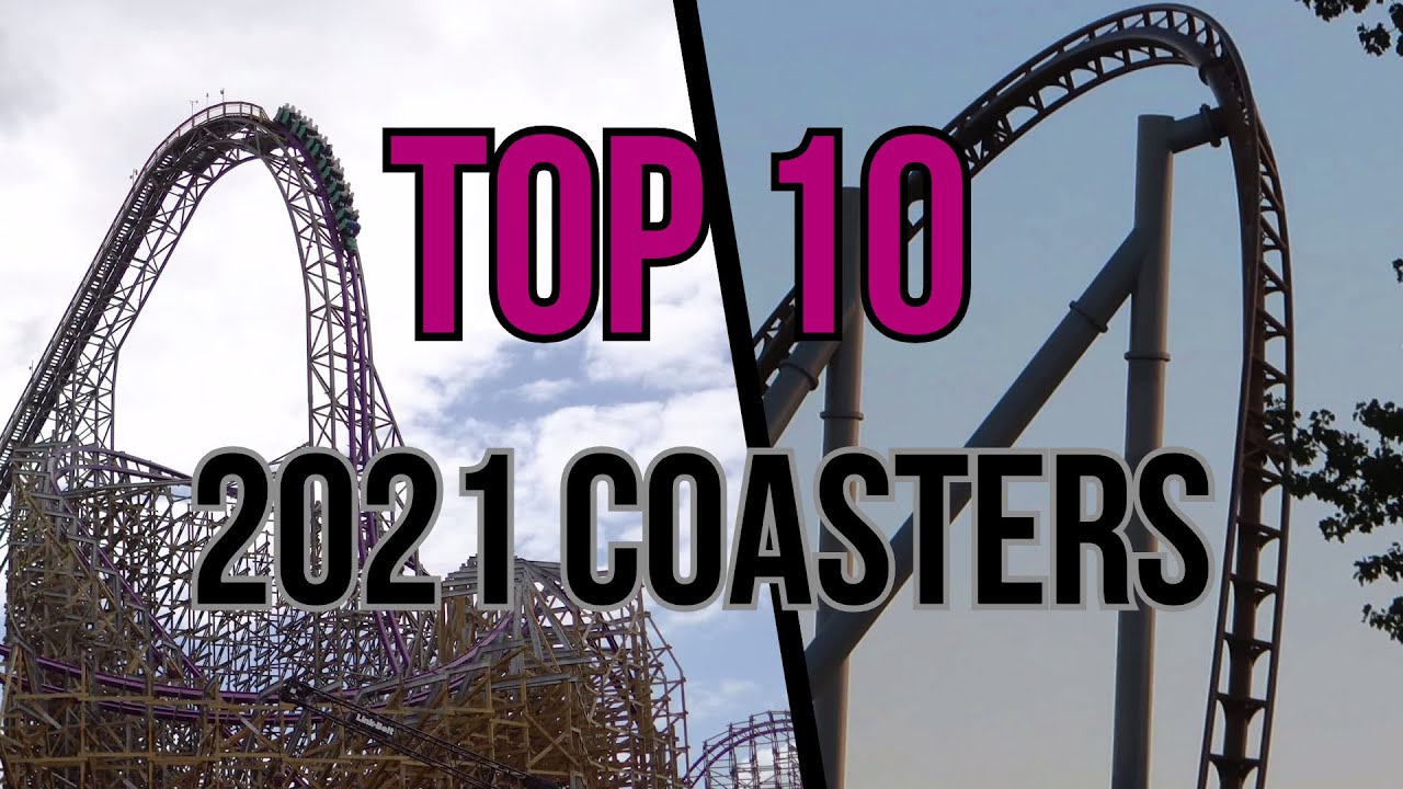 Top 10 BEST New For 2021 Roller Coasters IN THE WORLD