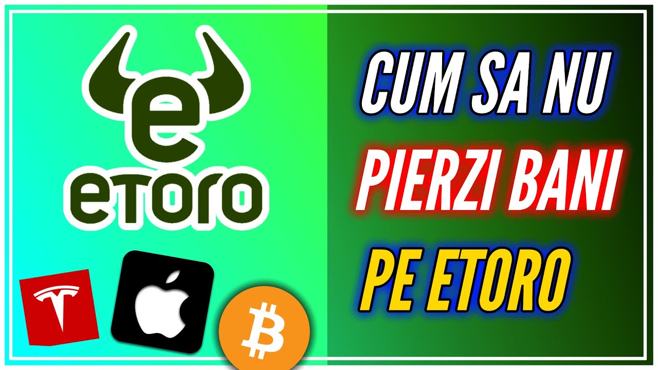 CUM SA NU PIERZI BANI PE ETORO? Comisioane Si Taxe Pentru Investitii in Actiuni si Crypto CFD Levier