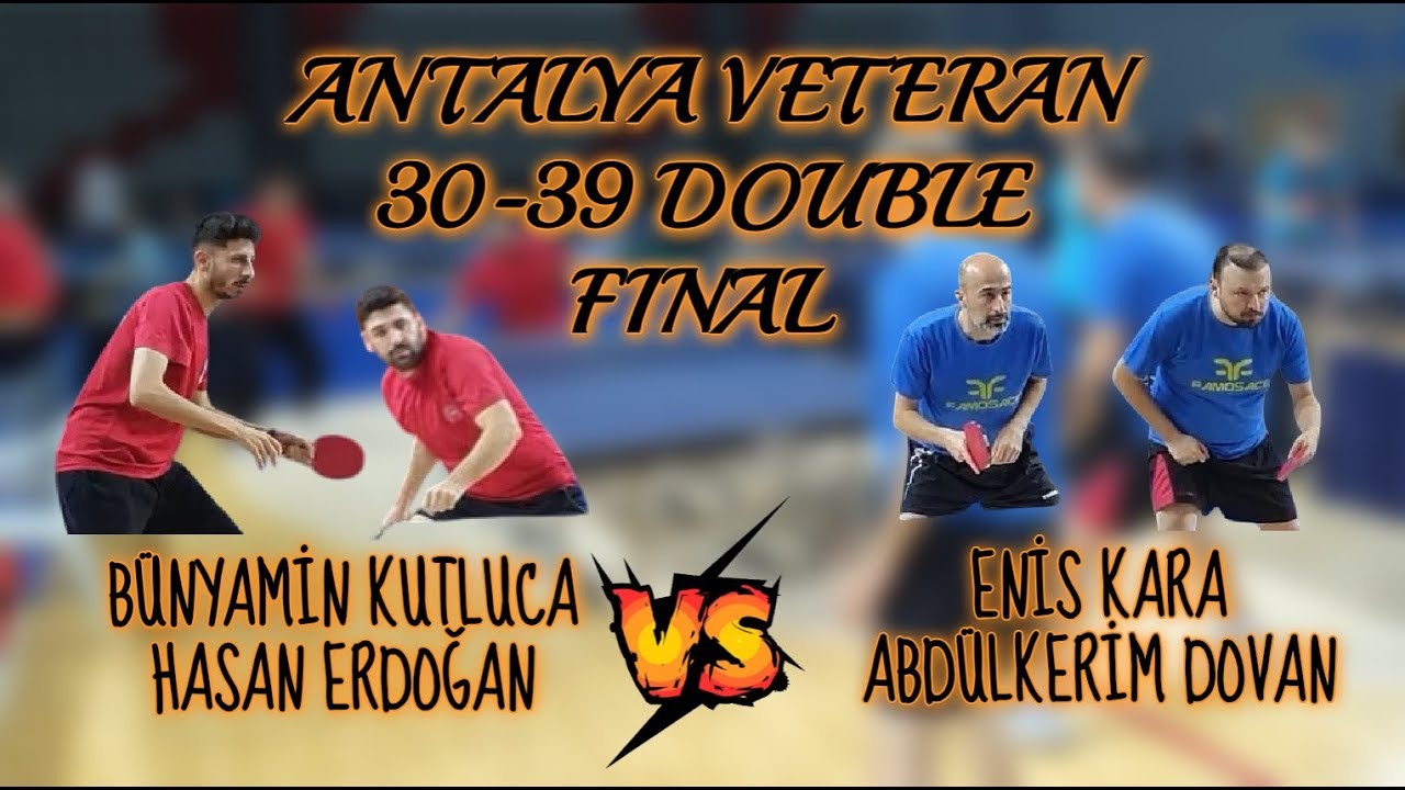 FINAL 30-39 Double | Bünyamin Kutluca, Hasan Erdoğan - Enis Kara, Abdülkerim Dovan | Antalya Veteran