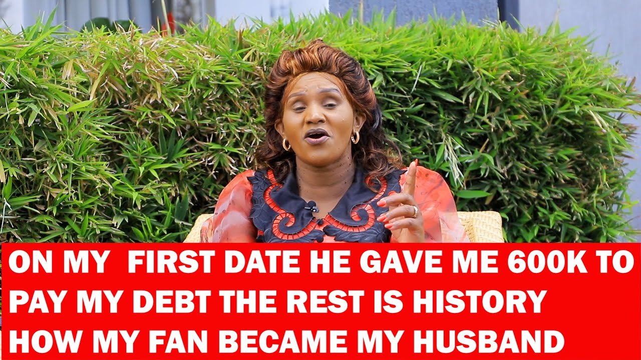 ON MY FIRST DATE HE GAVE ME 600K TO PAY MY DEBT THE REST IS HISTORY MY FAN BECAME MY HUSBAND