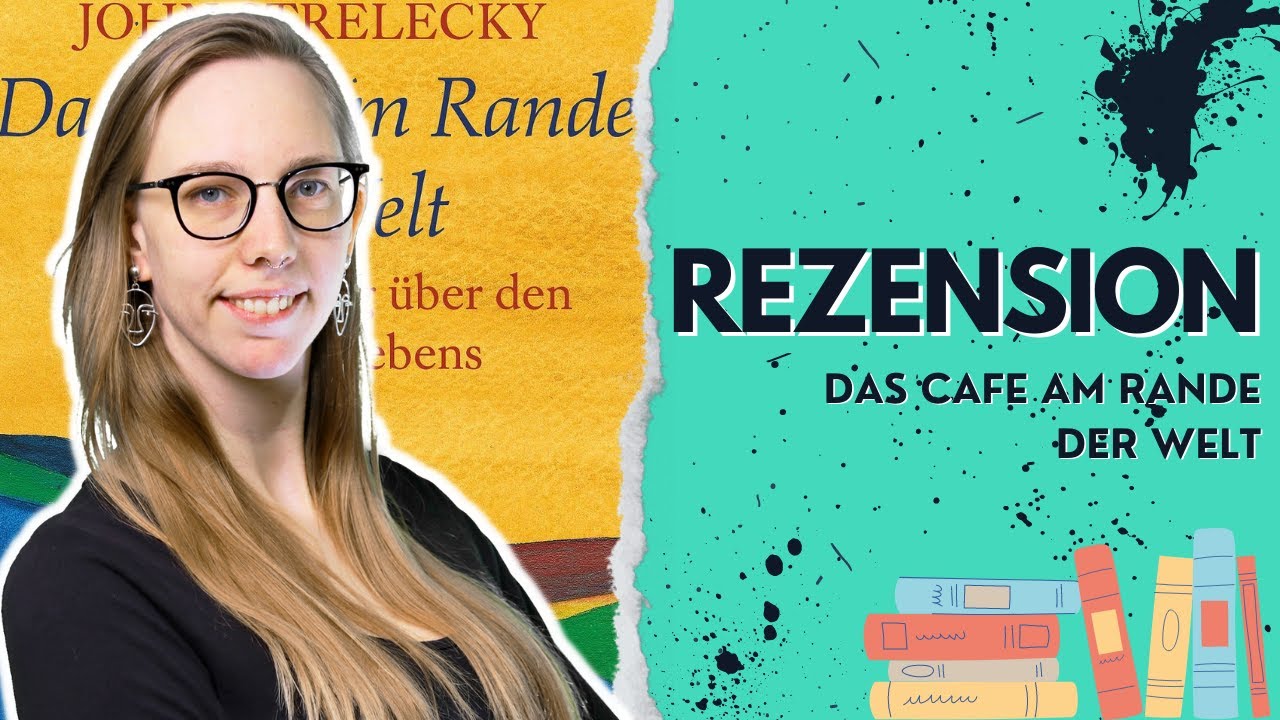 Lesenswert?  Das Cafe am Rande der Welt - Buchrezension