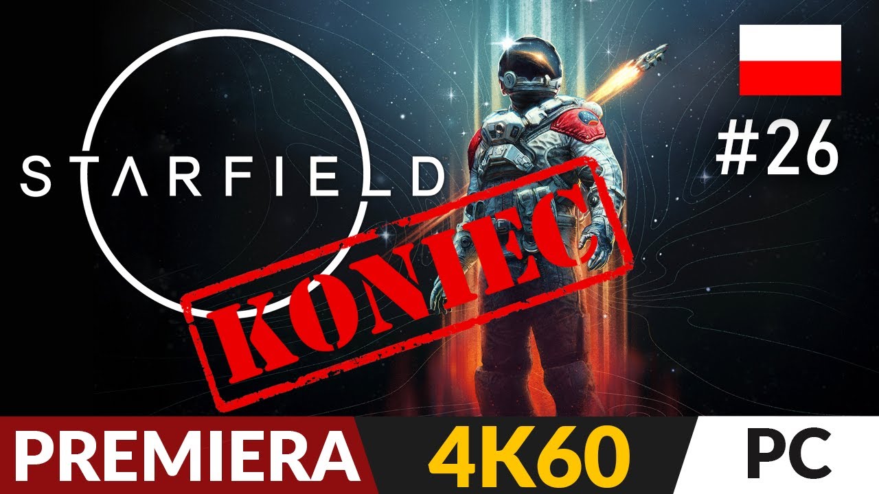 Starfield PL 💫 #26 (odc.26 Koniec gry) 🪐 Zakończenie (bez Emisariusz i Łowcy) | Gameplay po polsku