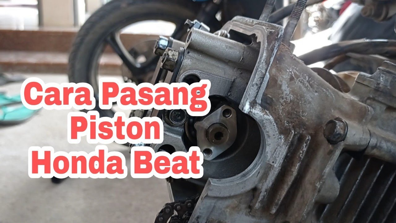 Cara Pasang Piston Beat - Tutorial Merakit Seher dan Blok Cylinder Beat
