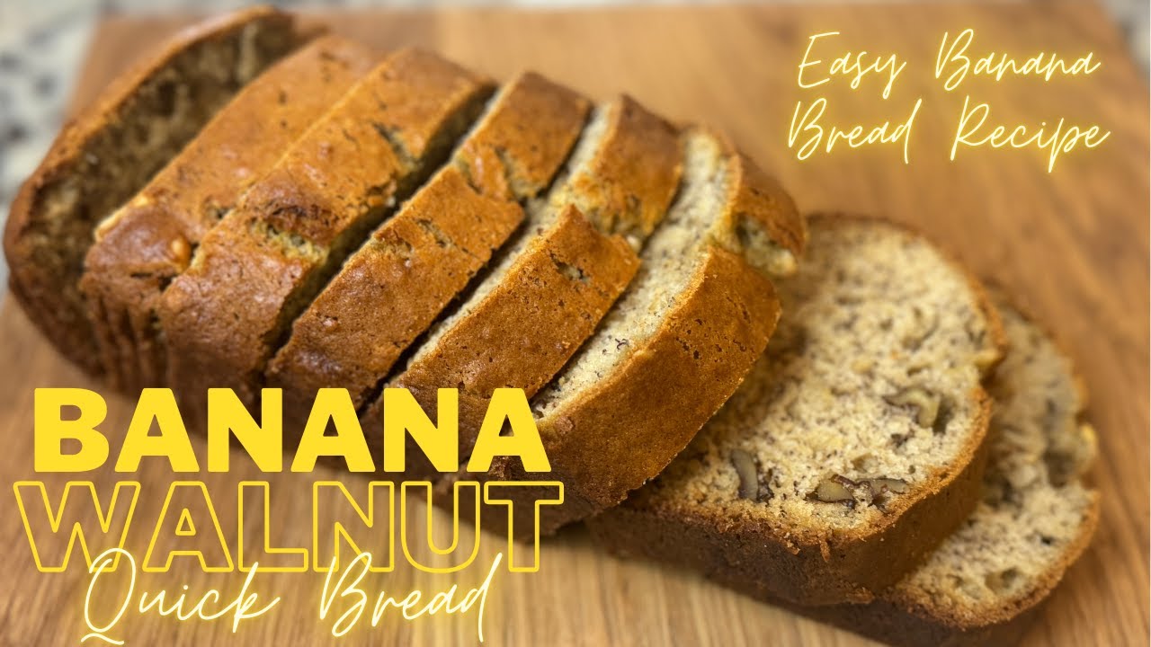 Banana Walnut Quick Bread Recipe - Banana Nut Bread - Easy Banana Bread Recipe - Homemade Bread