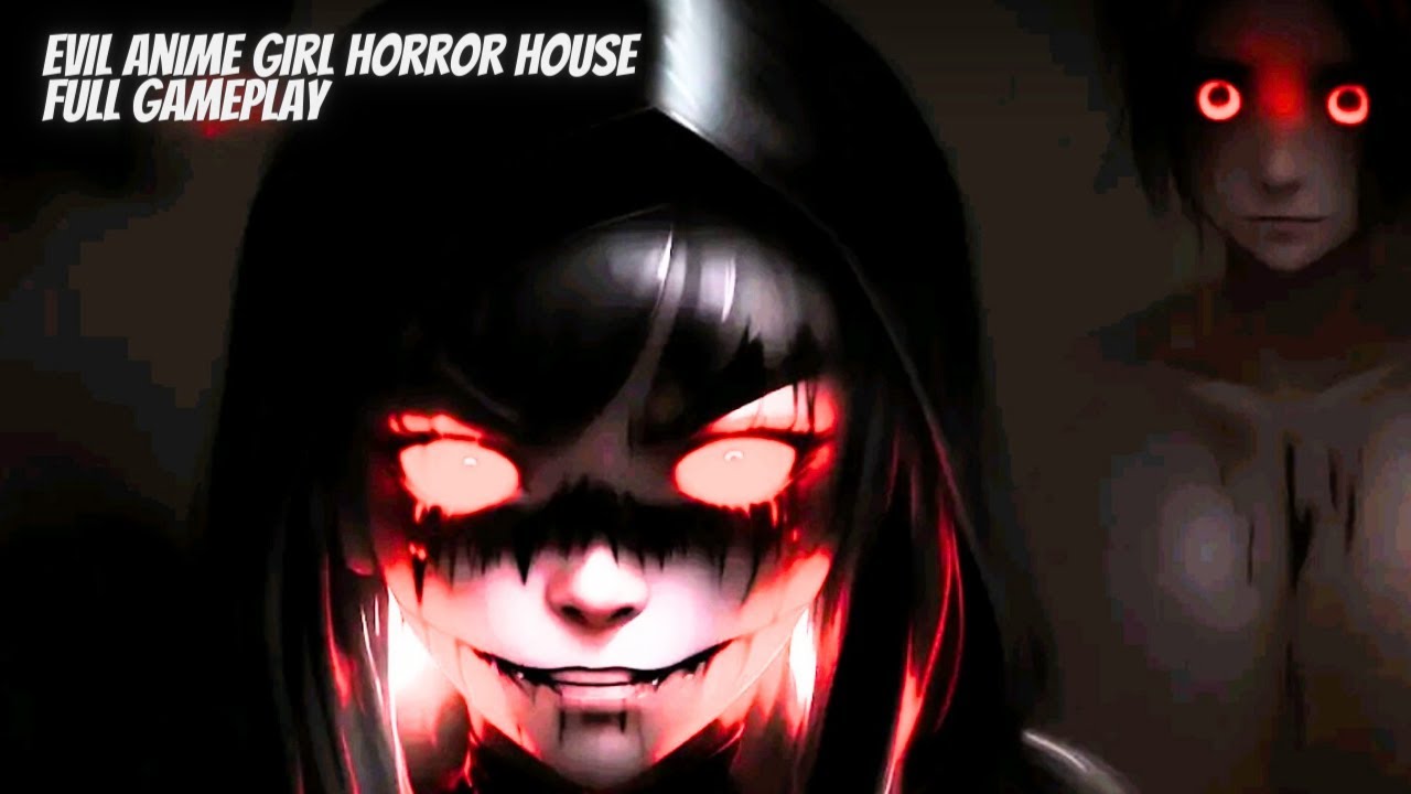 Evil Anime Girl Horror House Full Gameplay