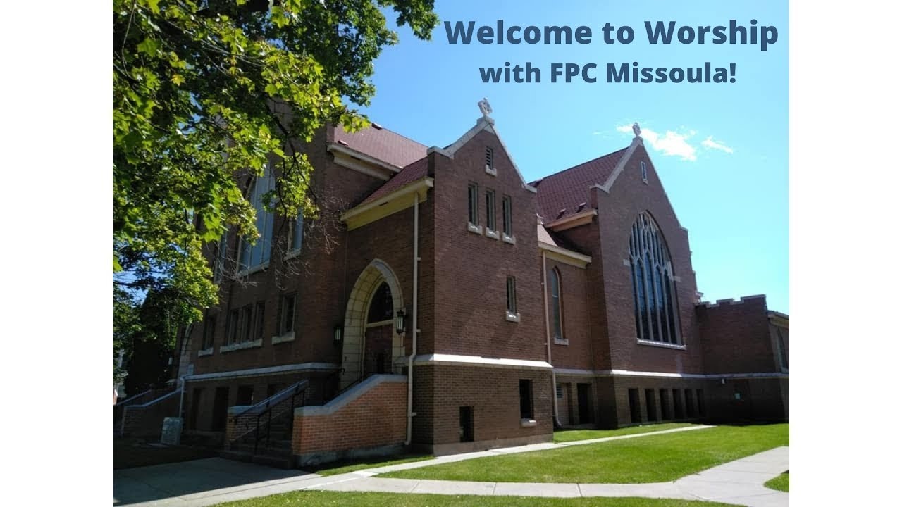 FPC Missoula Worship Service, January 18, 2026 @9:30 am
