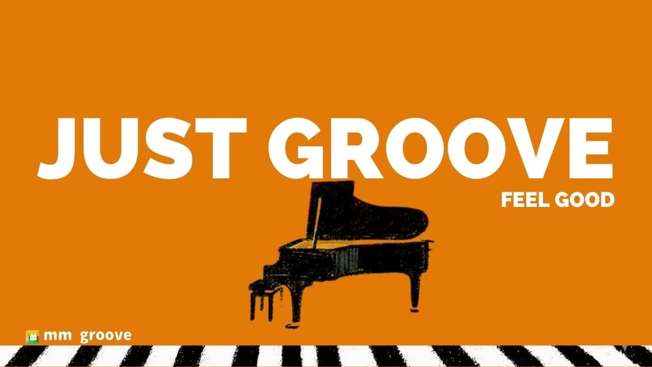 GROOVE POP | Just Groove | Vol.7 | Walk & Feel Good