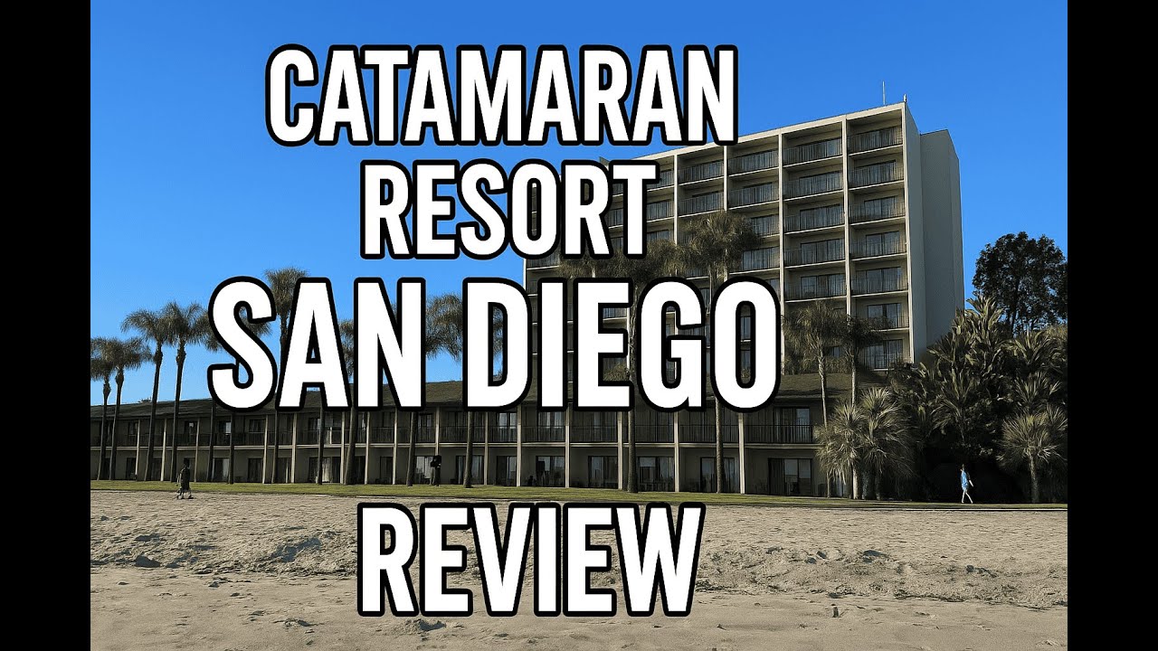 Catamaran Resort San Diego Review: Full Tour, Dining & Mission Beach Walkthrough