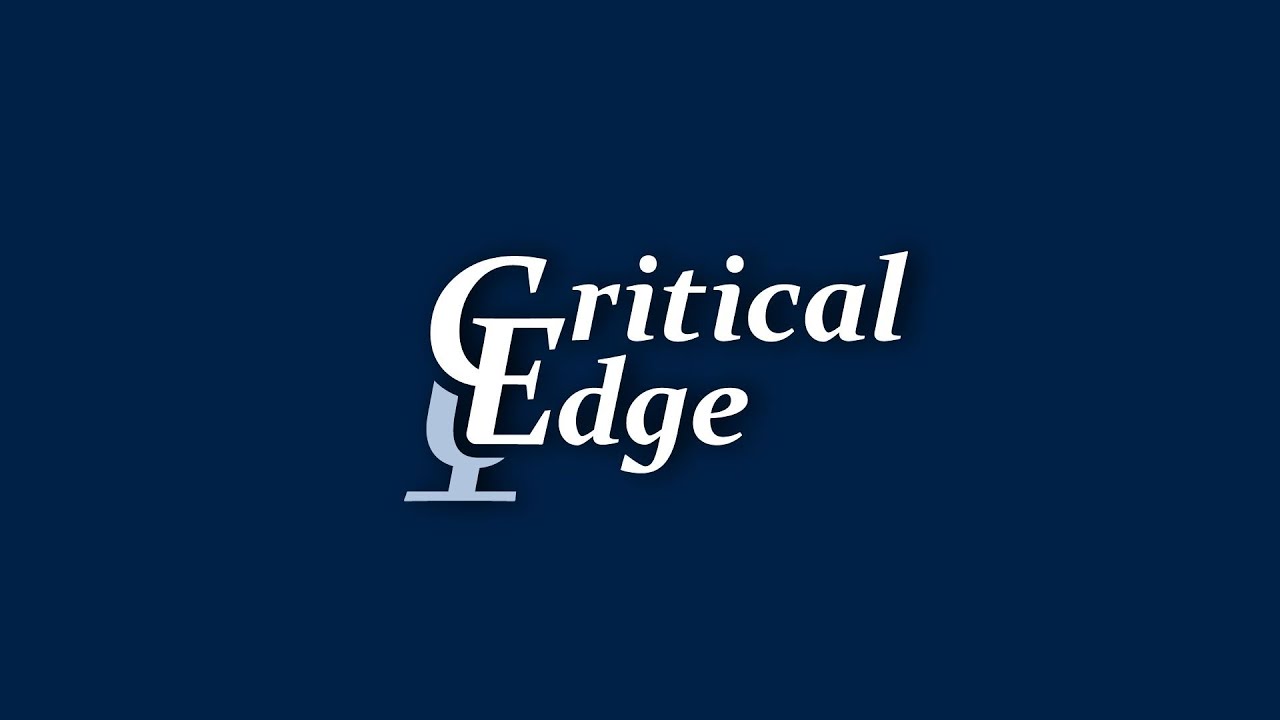This is Critical Edge: Cut Through the Noise
