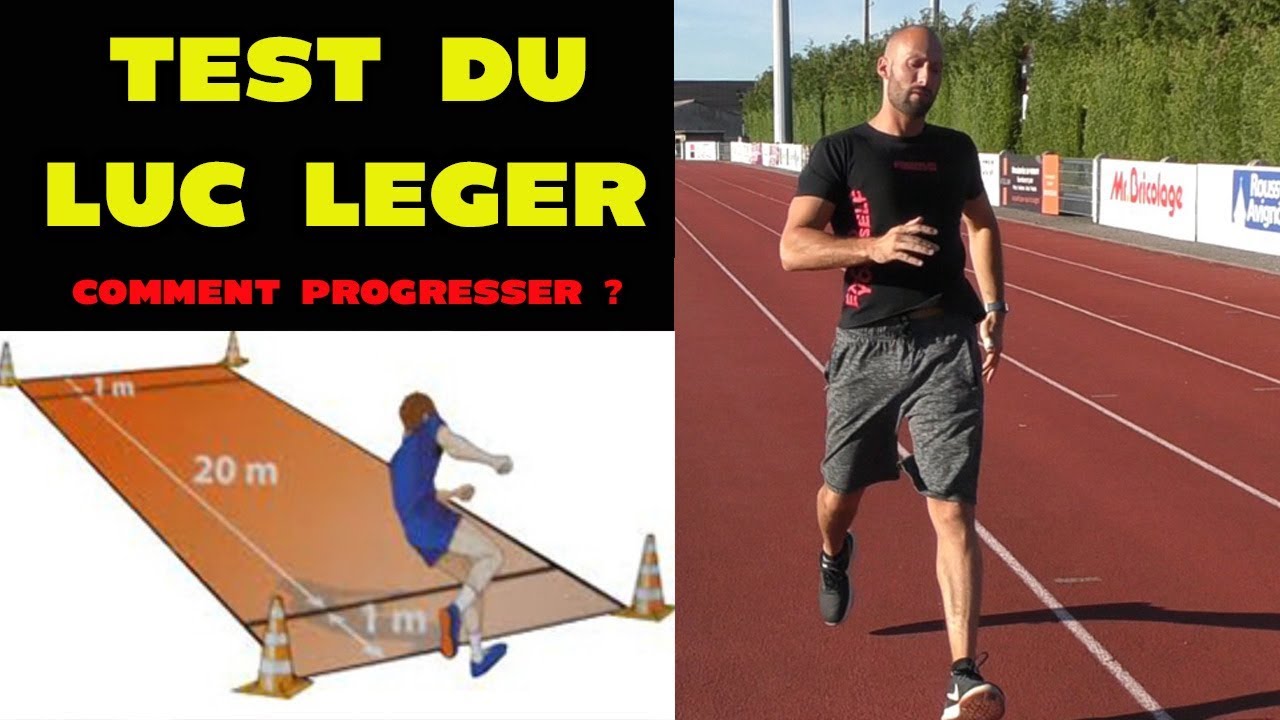 Test du Luc léger      Comment progresser ?