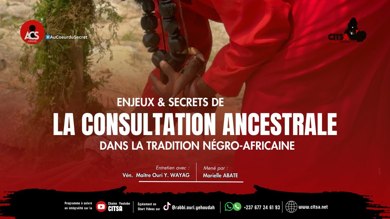 AU COEUR DU SECRET EPI 116 : LA CONSULTATION ANCESTRALE : TECHNIQUES , SAVOIRS , IMPORTANCES