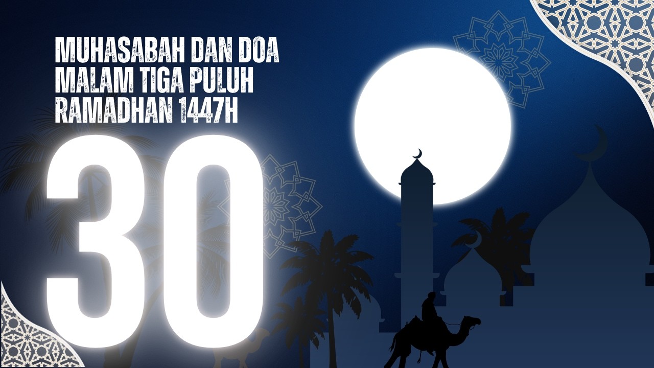 Tausiah dan Tarawih Malam 30 Ramadhan 1447 H