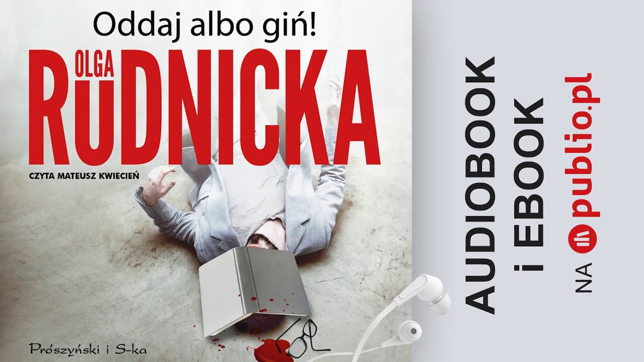 Oddaj albo giń! Olga Rudnicka. Audiobook PL