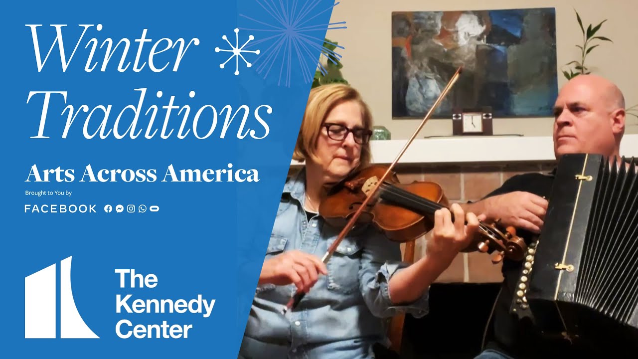Cookie Segelstein & Josh Horowitz | Arts Across America: Winter Traditions