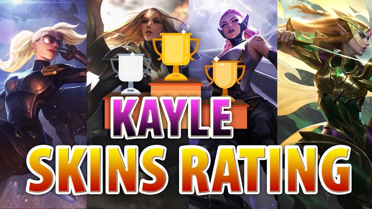 Kayle skins ranking(tierlist)! which skin you should buy and which not?