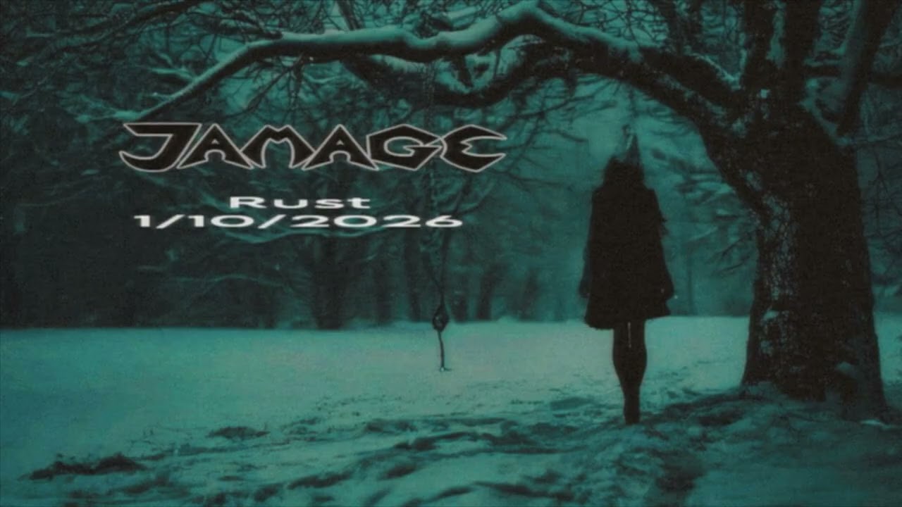 JAMAGE - Rust + Jam (1/10/2026)