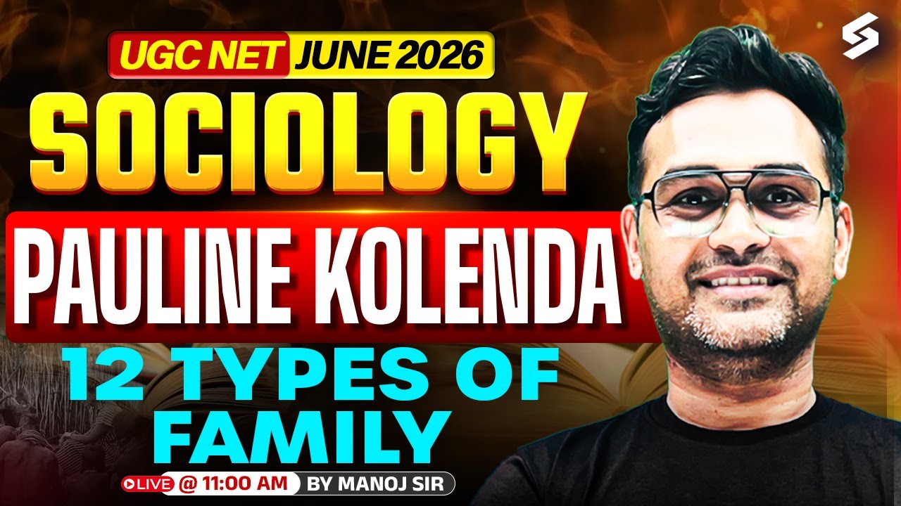 UGC NET Sociology Classes 2026 | Pauline Kolenda UGC NET Sociology By Manoj Sir | UGC NET June 2026