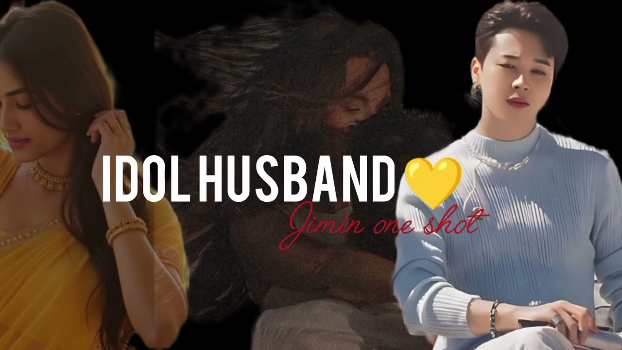 Idol husband 💛// jimin one shot// BTS ff and one shot // tamil