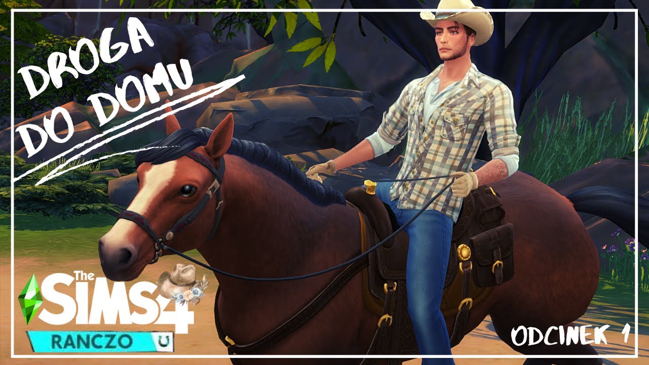 🐴Droga do domu🐴The Sims 4 Ranczo First Look🐴seria fabularyzowana 🐴odc. 1🐴Pierwszy dzień na ranczo🐴