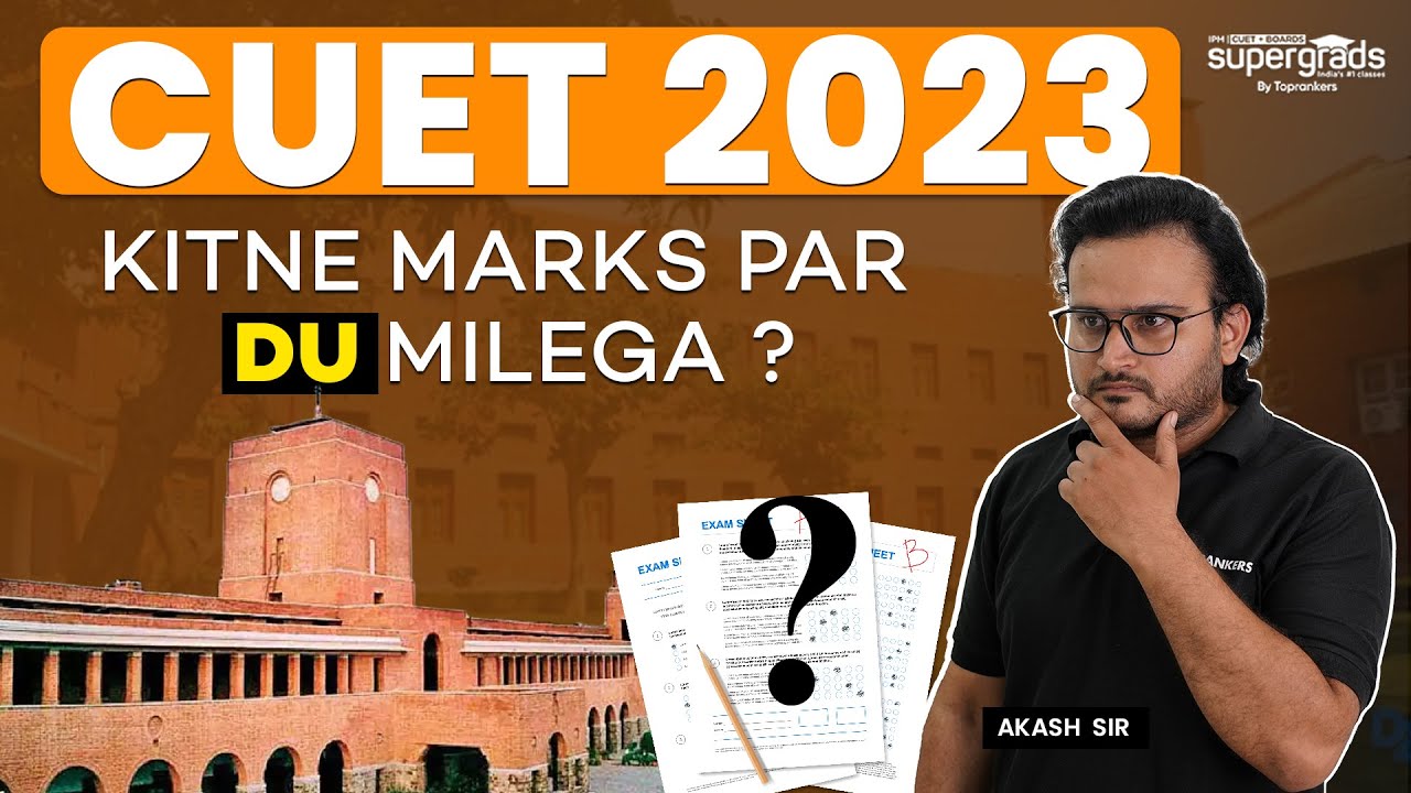 CUET 2023 CUT Off🔥 for Delhi University | Delhi University Admission Expected Cut off | DU Admission