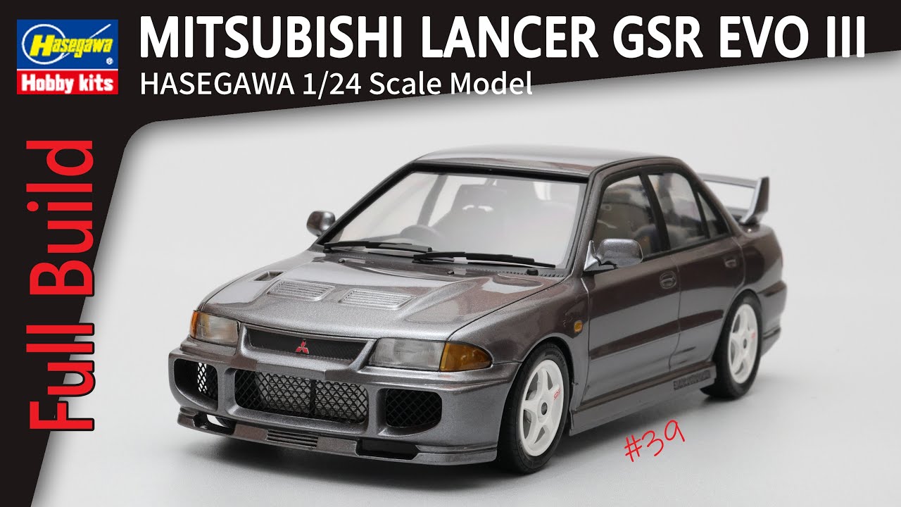 【カーモデル 】Full Build HASEGAWA MITSUBISHI LANCER GSR Evolution Ⅲ : 1/24 scale model car