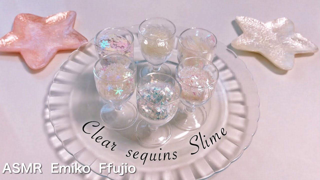 【ASMR】6種類のクリアスパンコールスライム🕊【音フェチ】클리어 스팽글 슬라임  Clear sequins Slime No talking ASMR