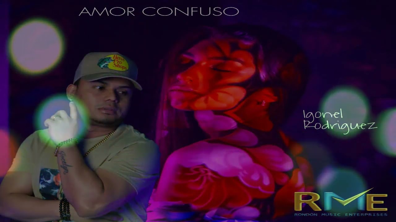 Igonel Rodriguez - Amor Confuso (Oficial Audio)