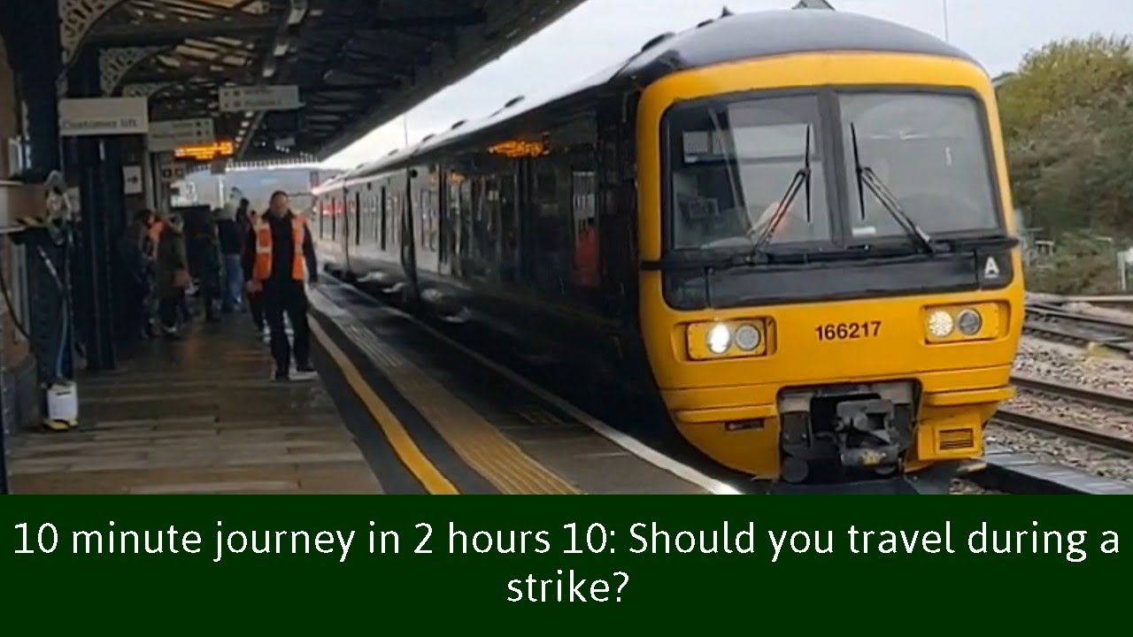 11 miles, 2h 40m: Should you travel during industrial action?
