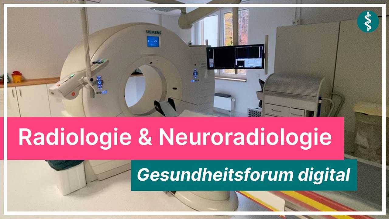 Gesundheitsforum digital: Radiologie und Neuroradiologie | Asklepios