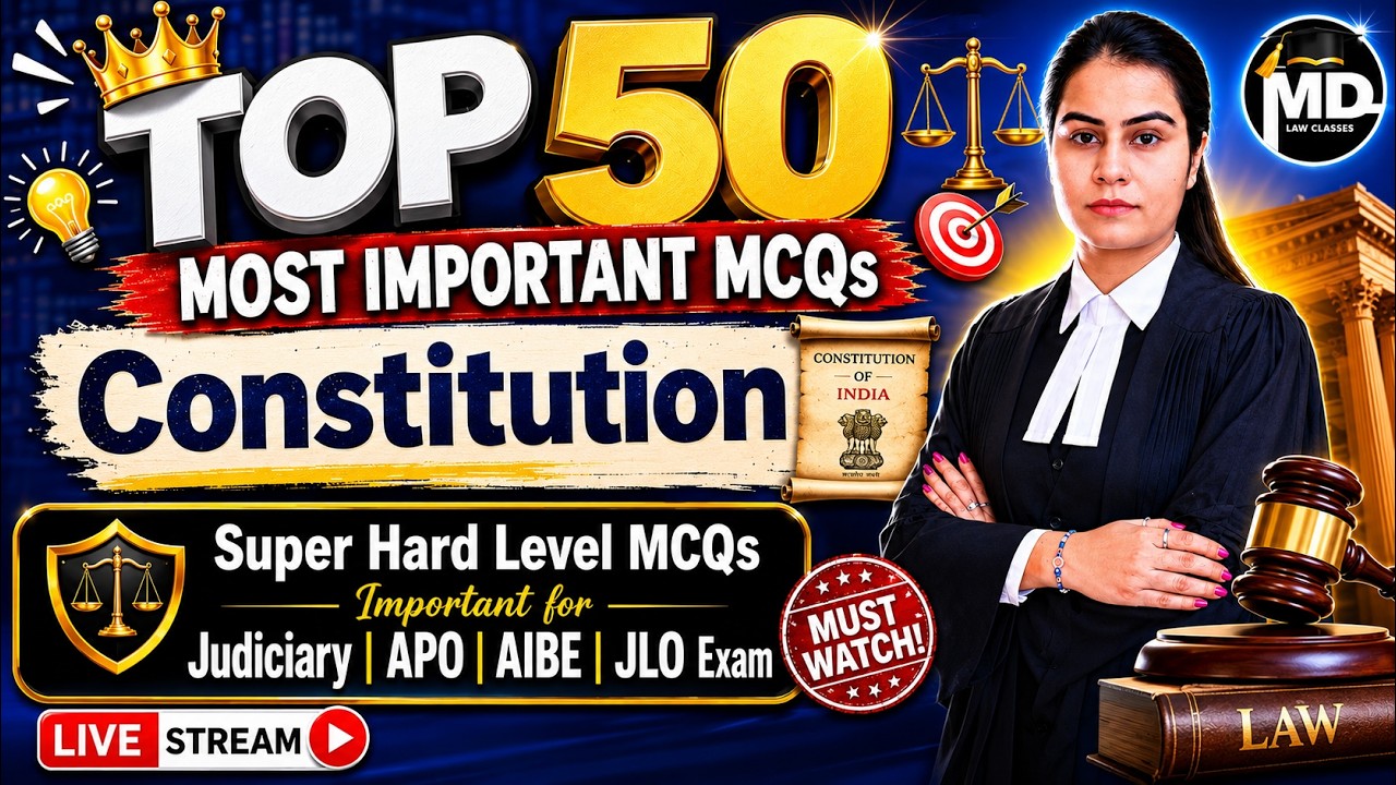 CONSTITUTION TOP 50 MCQS | MD LAW CLASSES
