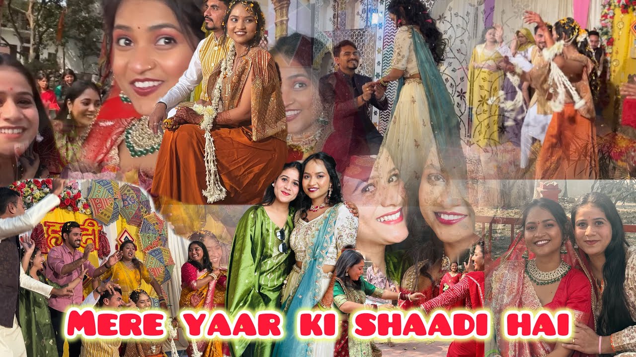 Aarti ki shadi💖#friendswedding #yaarkishaadi ##familyvlog #dailyvlog #shaadi #trending 