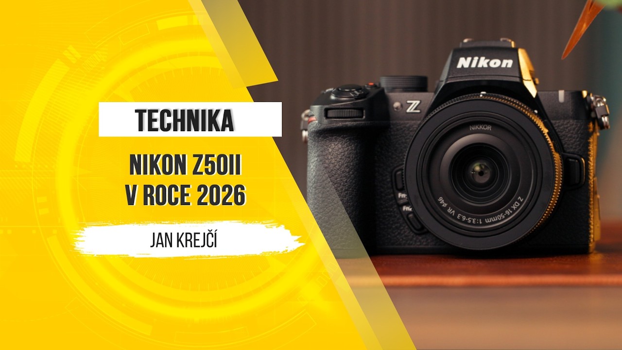 Nikon Z50 II v roce 2026. Vyplat&iacute; se?