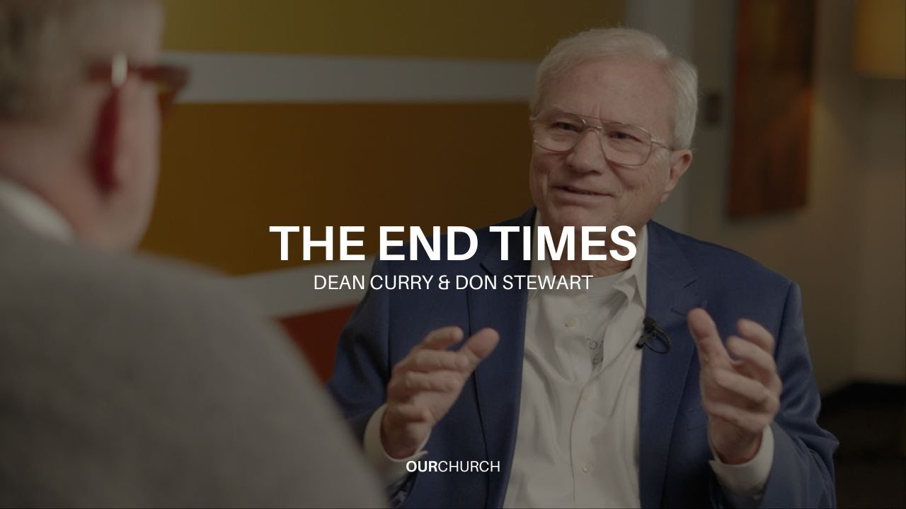 The End Times | Don Stewart - OURCHURCH