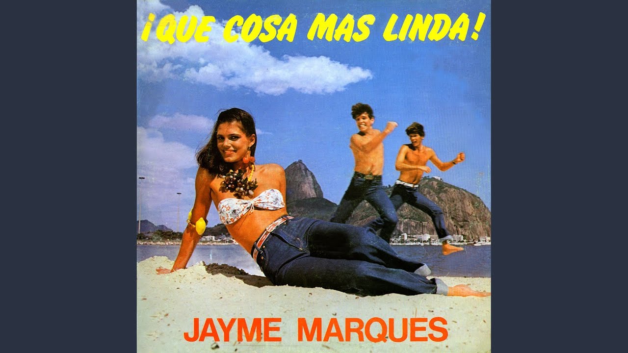 Qu&eacute; cosa m&aacute;s linda (Upa neguinho / Pa&iacute;s tropical)