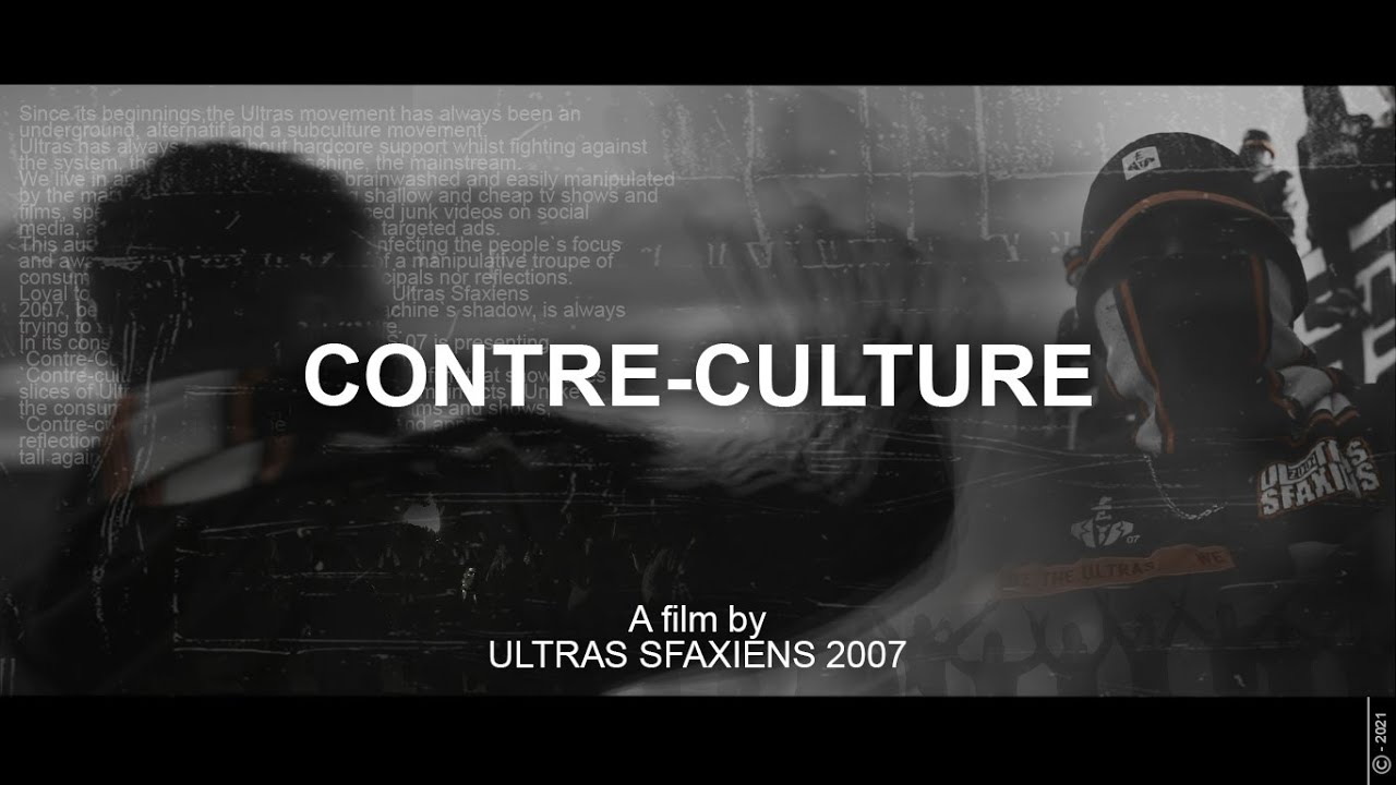 Contre-Culture __ Ultras Sfaxiens 2007