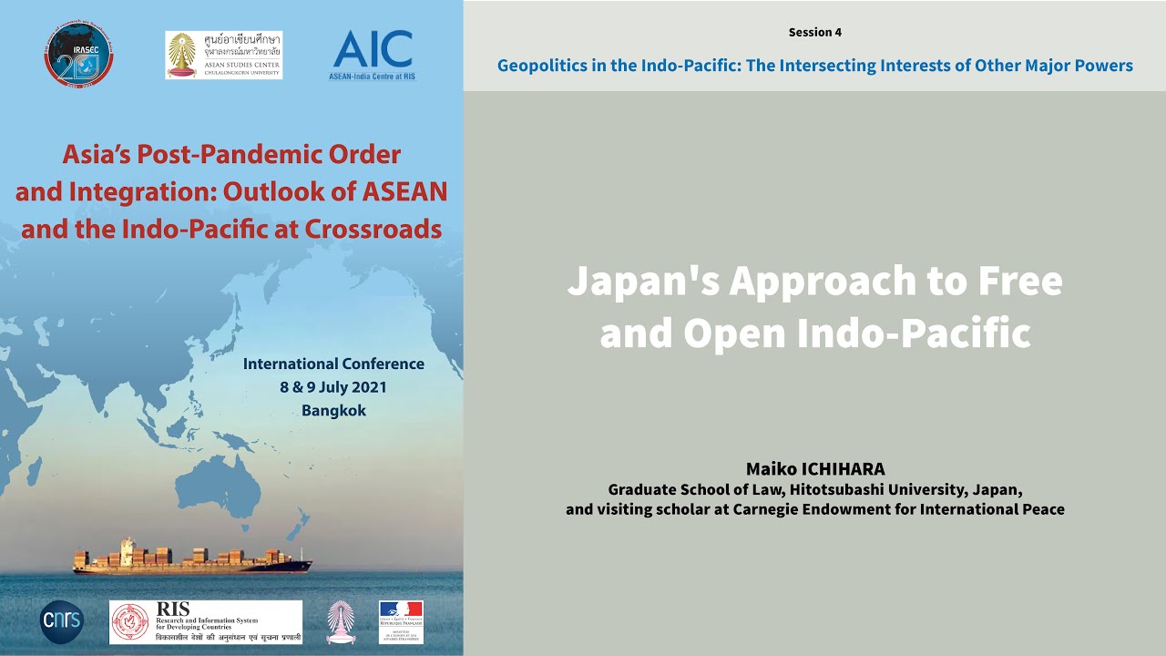 Japan's Approach to Free and Open Indo-Pacific / Maiko ICHIHARA
