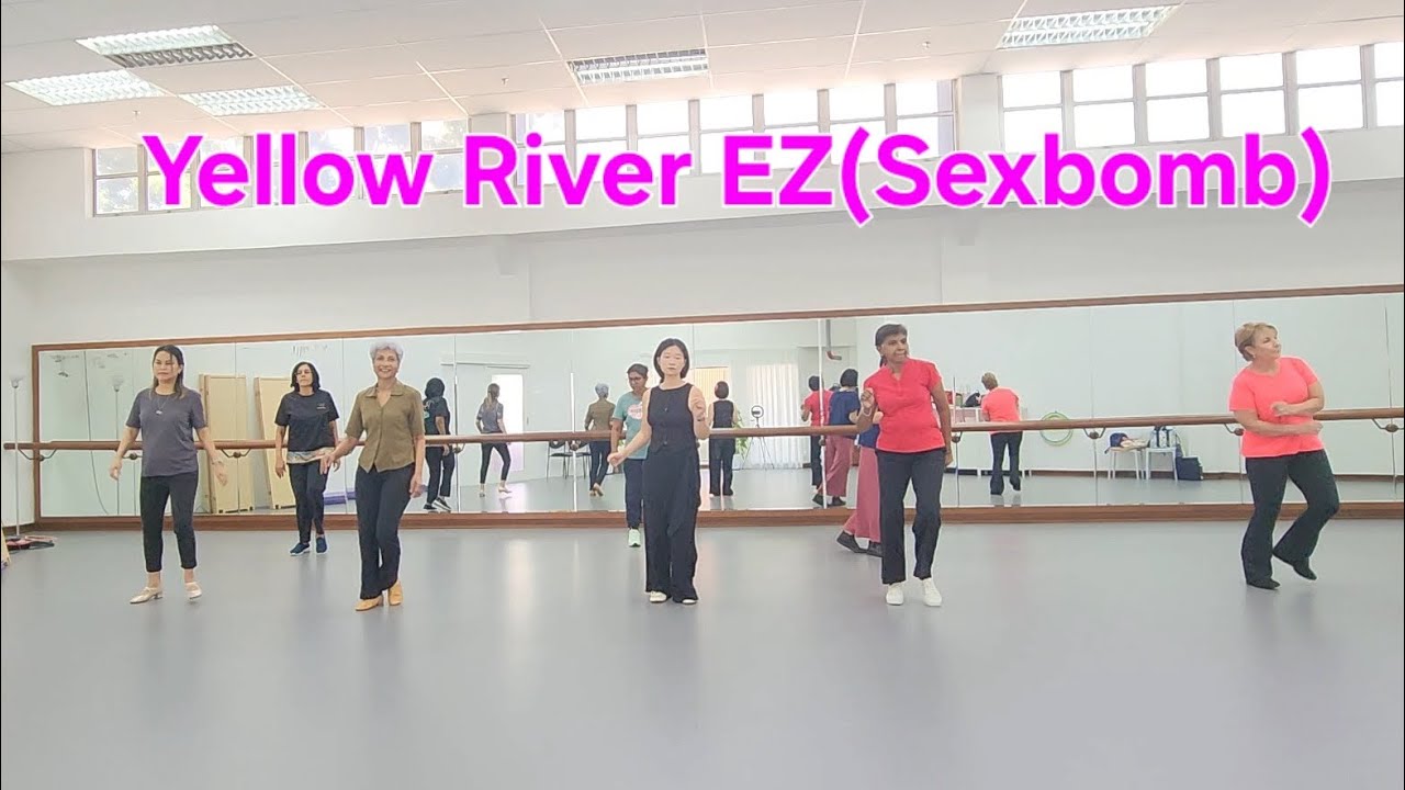 Sexbomb (Yellow River EZ linedance) . Choreo : MamaG (MY) 